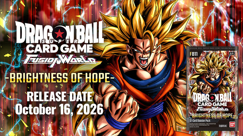 Dragon Ball Super Card Game - Fusion World - FB11 Brightness of Hope